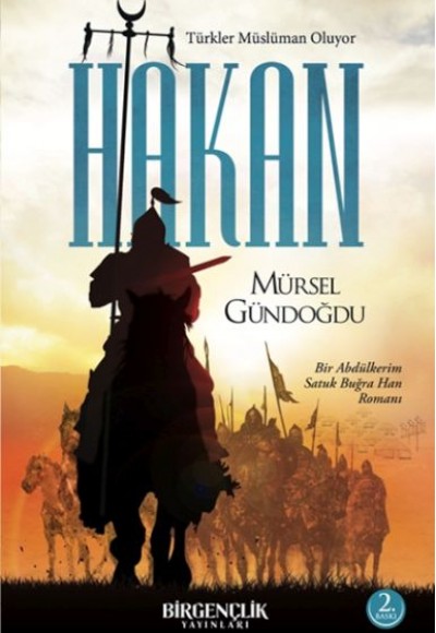 Hakan – Türkler Müslüman Oluyor