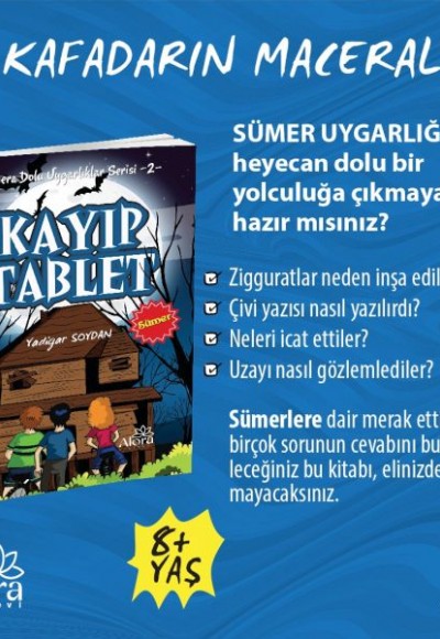 Macera Dolu Uygarlıklar - 2 Kayıp Tablet -Sümer