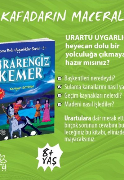 Macera Dolu Uygarlıklar - 5 Esrarengiz Kemer - Urartu