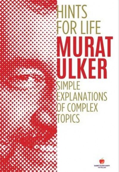 Hints For Life - Simple Explanations of Complex Topics (İngilizce Kitap)