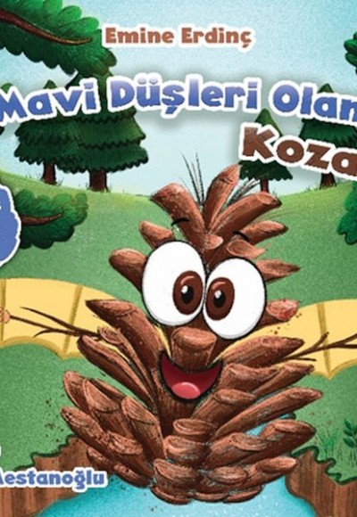 Mavi Düşleri Olan Kozalak