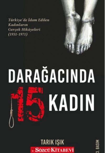 Darağacında 15 Kadın