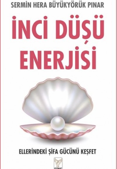 İnci Düşü Enerjisi