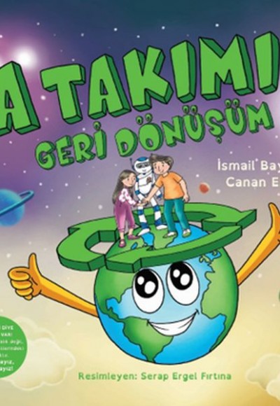 A Takımı: Geri Dönüşüm
