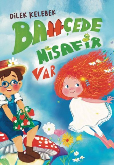 Bahçede Misafir Var