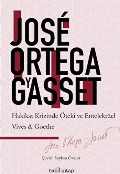 Hakikat Krizinde Entelektüel ve Öteki: Vives-Goethe