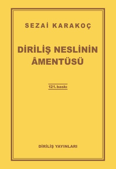 Diriliş Neslinin Amentüsü