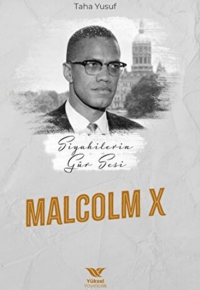 Siyahilerin Gür Sesi Malcolm x