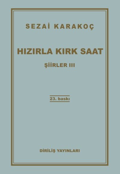 Şiirler 3 - Hızırla Kırk Saat