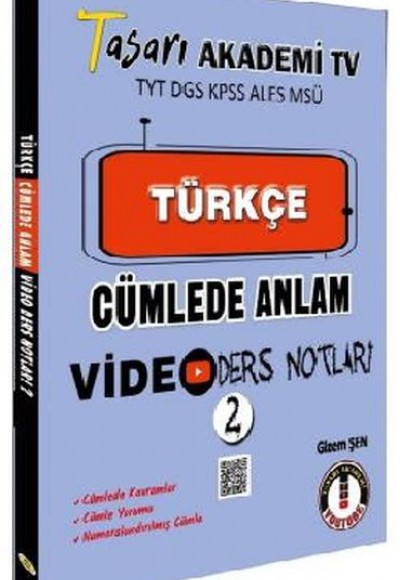 Tasarı TYT DGS KPSS ALESS MSÜ Türkçe Cümlede Anlam Video Ders Notları