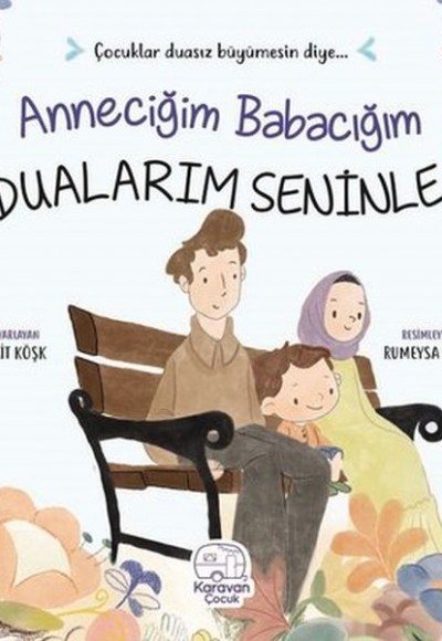 Anneciğim Babacığım Dualarım Seninle