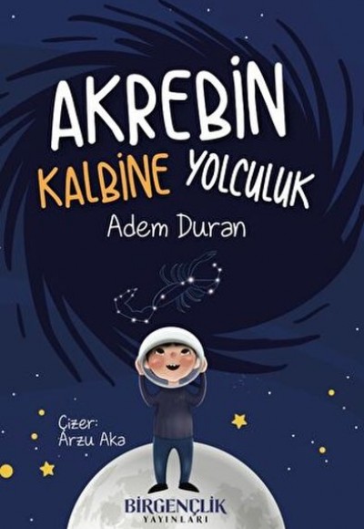 Akrebin Kalbine Yolculuk