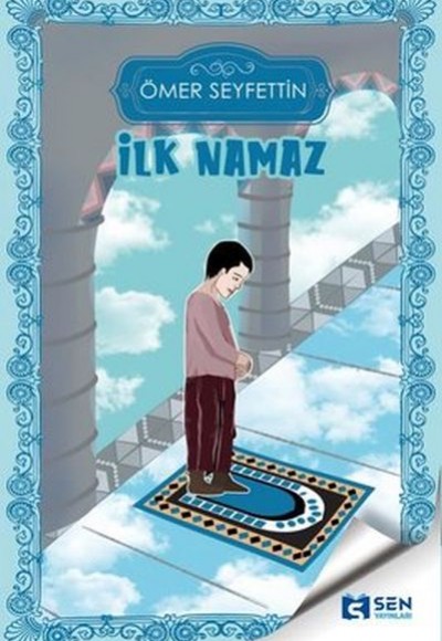 İlk Namaz