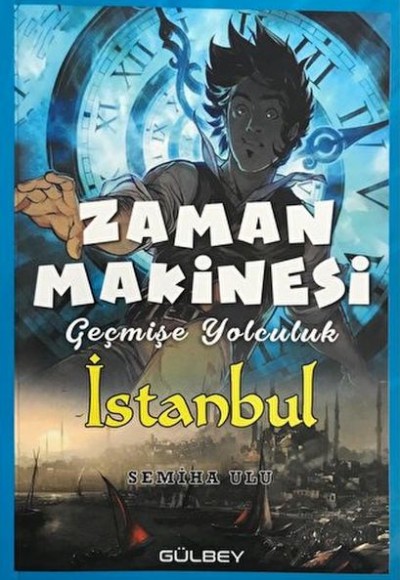 Zaman Makinesi - Geçmişe Yolculuk İstanbul