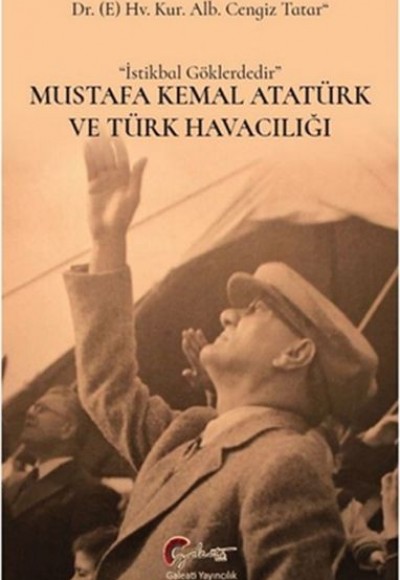 Mustafa Kemal Atatürk Ve Türk Havacılığı