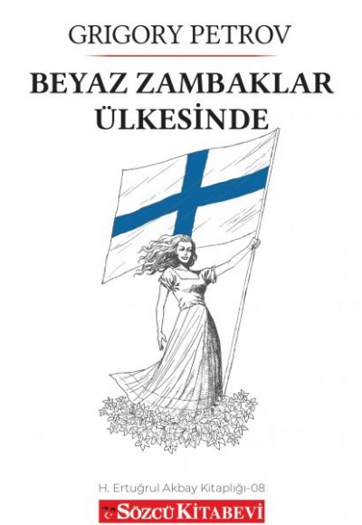 Beyaz Zambaklar Ülkesinde