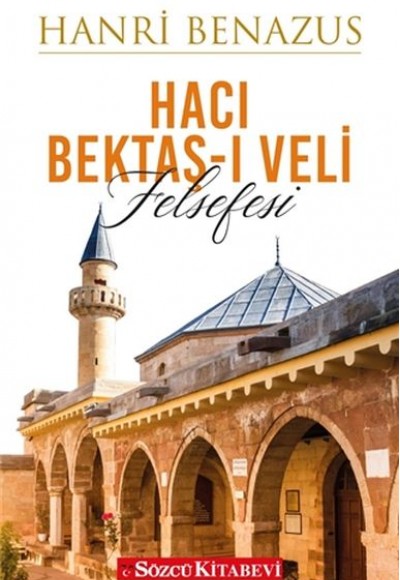 Hacı Bektaş-ı Veli Felsefesi