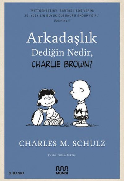 Arkadaşlık Dediğin Nedir, Charlie Brown?