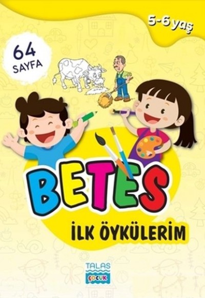 Betes İlk Öykülerim 5-6 Yaş