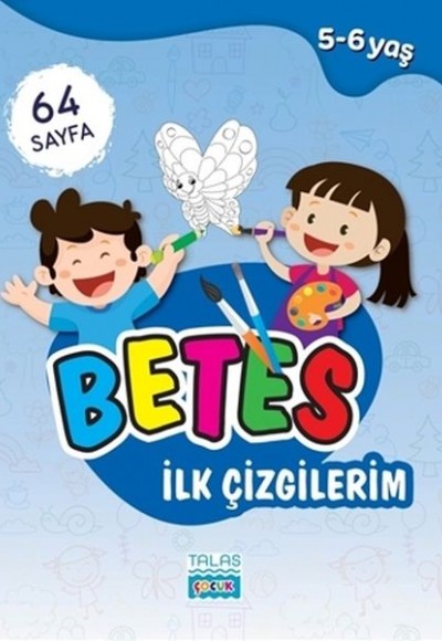 Betes İlk Çizgilerim 5-6 Yaş