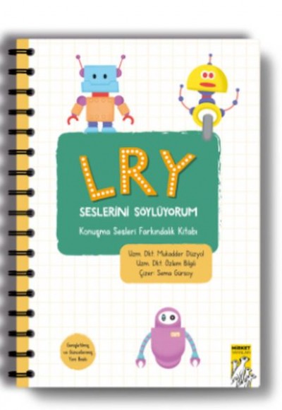 L R Y Seslerini Söylüyorum