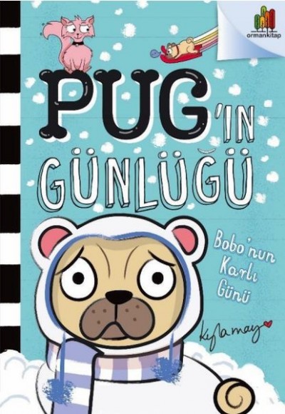 Pug’ın Günlüğü - Bobo’Nun Karlı Günü