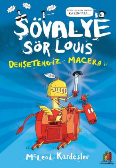 Şövalye Sör Louıs - Dehşetengiz Macera