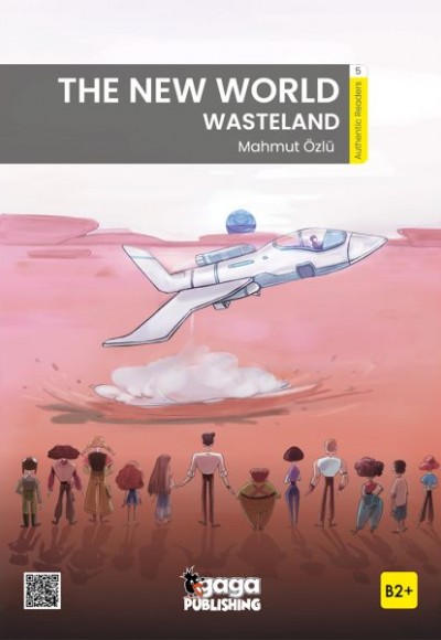 The New World: Wasteland (B2+ Reader)