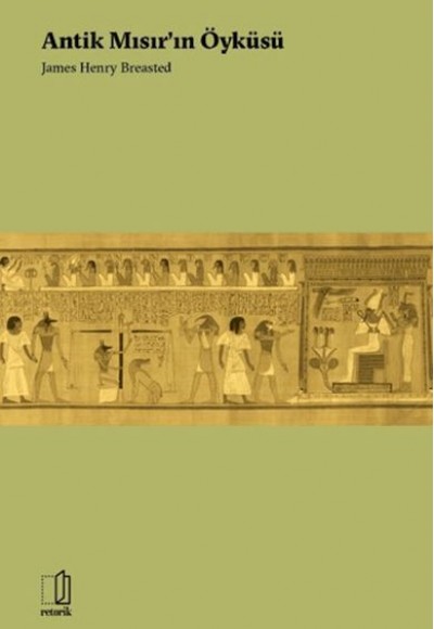Antik Mısır'ın Öyküsü Antik Mısır'ın Öyküsü