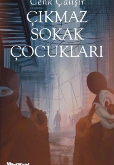 Çıkmaz Sokak Çocukları