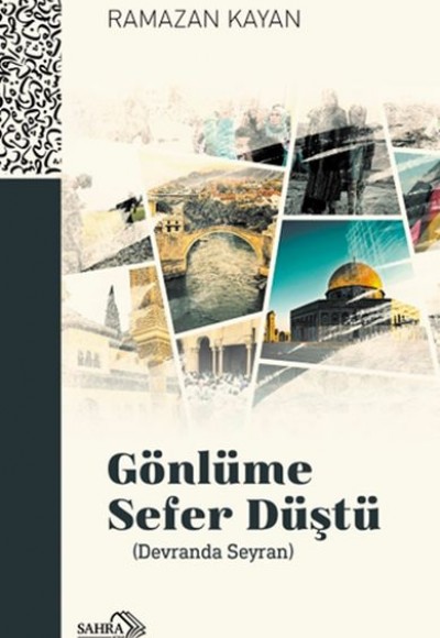 Gönlüme Sefer Düştü