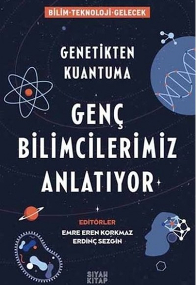 Genç Bilimcilerimiz Anlatıyor