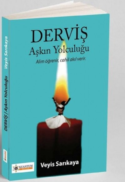 Derviş Aşkın Yolculuğu