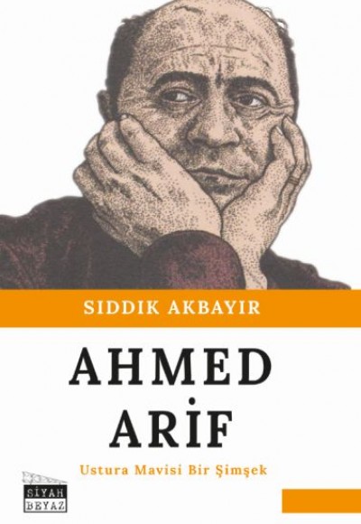 Ahmed Arif - Ustura Mavisi Bir Şimşek