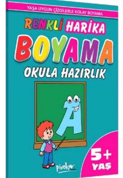 Renkli Harika Boyama Okula Hazırlık (5+Yaş)