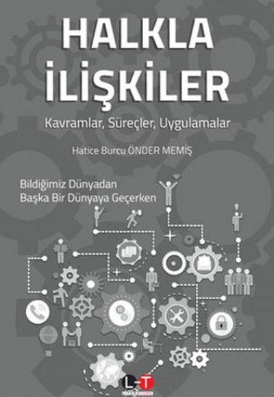 Halkla İlişkiler - Kavramlar, Süreçler, Uygulamalar