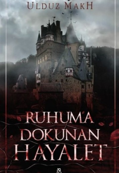 Ruhuma Dokunan Hayalet