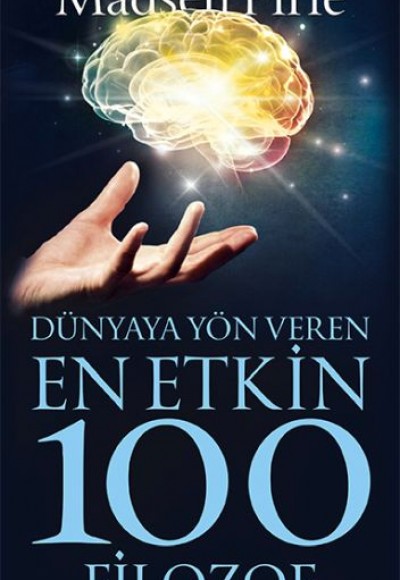 Dünyaya Yön Veren En Etkin 100 Filozof