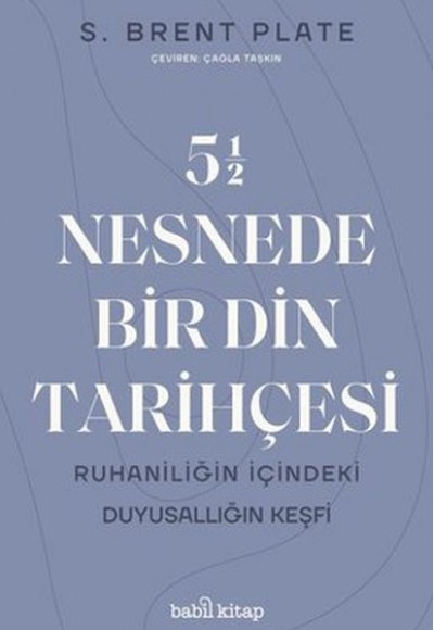 5,5 Nesnede Bir Din Tarihçesi