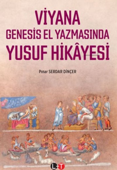 Viyana Genesis El Yazmasında Yusuf Hikayesi