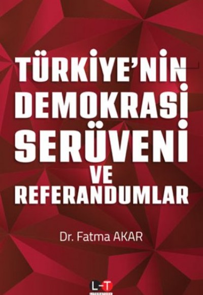 Türkiye'nin Demokrasi Serüveni ve Referandumlar