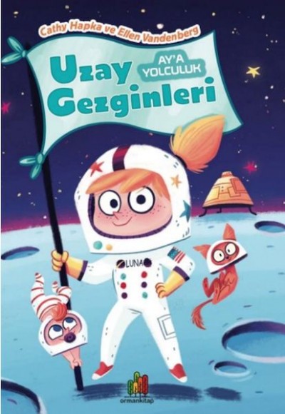 Uzay Gezginleri - Ay’A Yolculuk