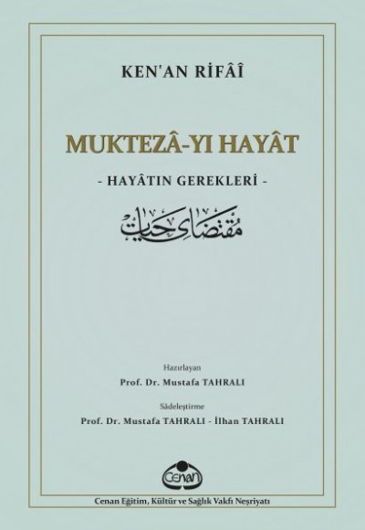 Muktezayı Hayat - Hayatın Gerekleri