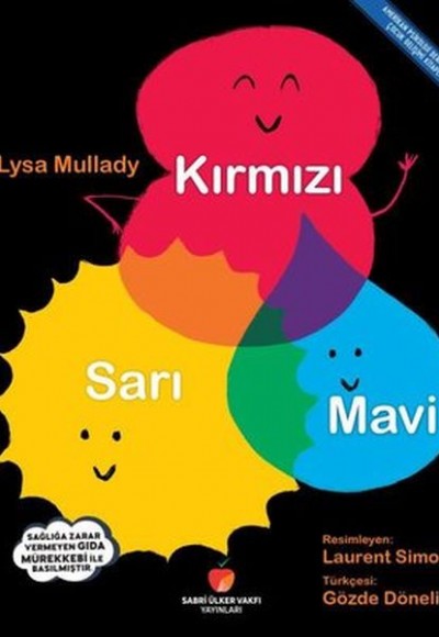 Kırmızı - Sarı - Mavi