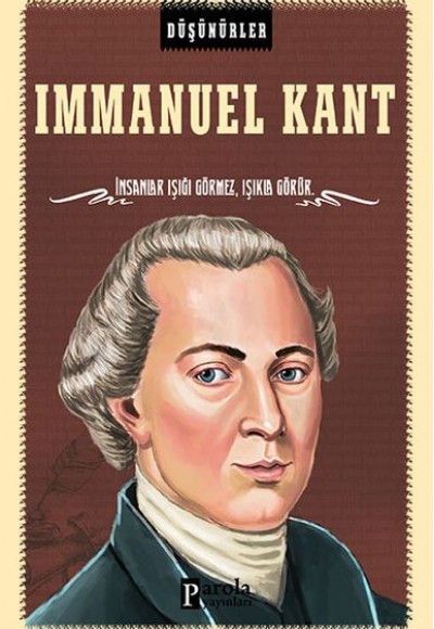 Düşünürler Serisi - Immanuel Kant