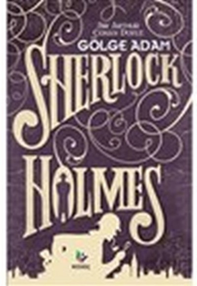 Gölge Adam - Sherlock Holmes