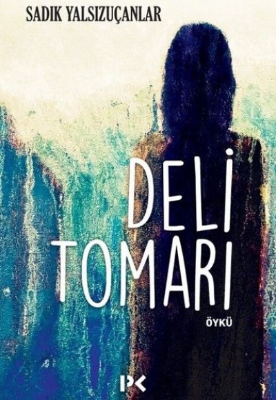 Deli Tomarı