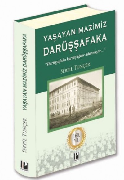 Yaşayan Mazimiz Darüşşafaka