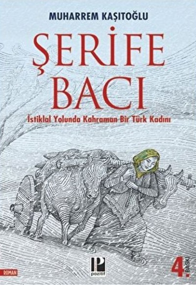 İstiklal Yolunda Kahraman Bir Türk Kadını