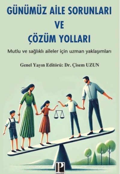 Günümüz Aile Sorunları Ve Çözüm Yolları